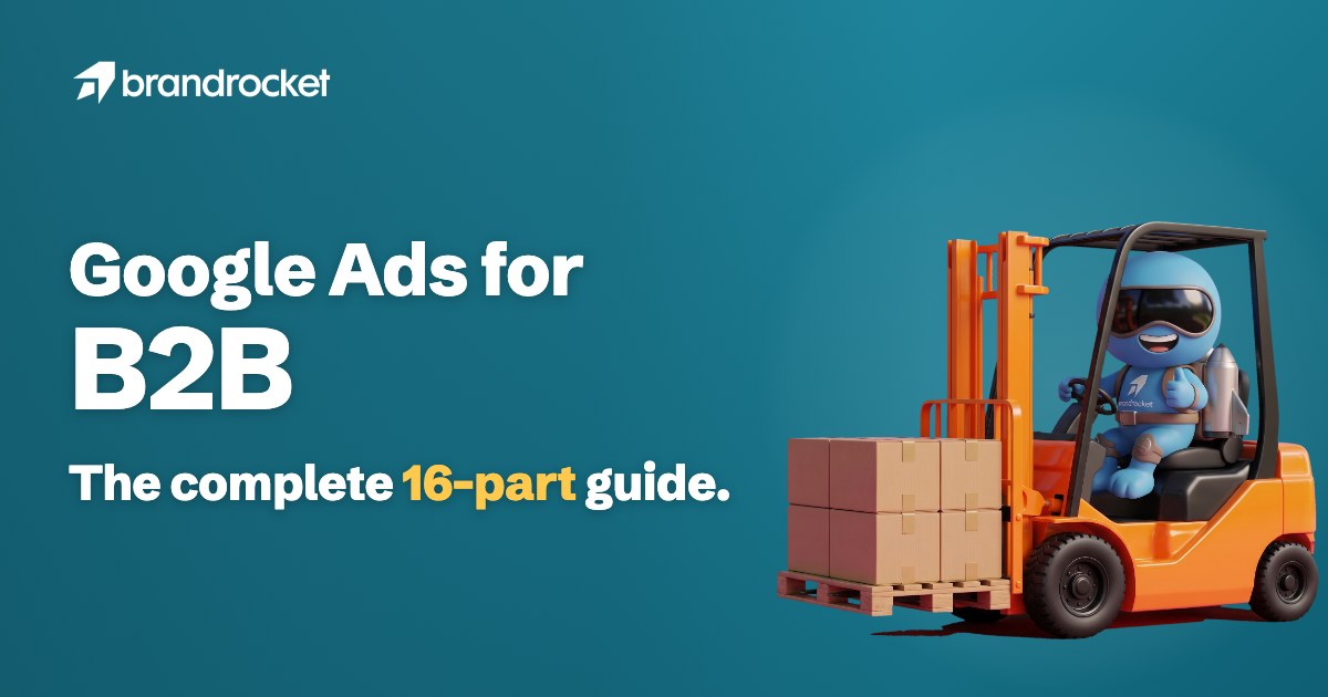 Google Ads for B2B guide