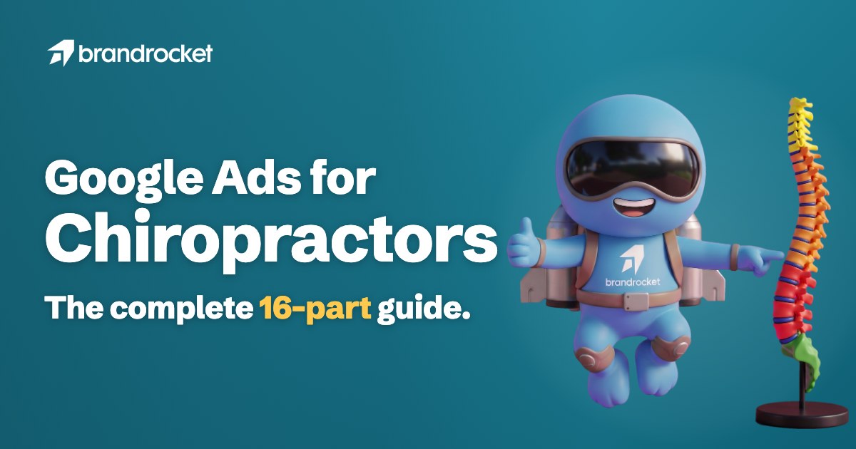 Google Ads for Chiropractors guide