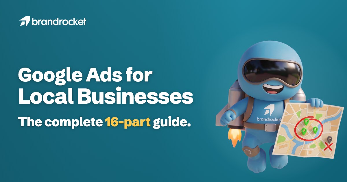 Google Ads for Local Businesses guide
