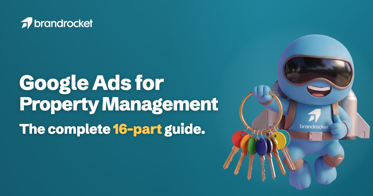 Google Ads for Property Management guide