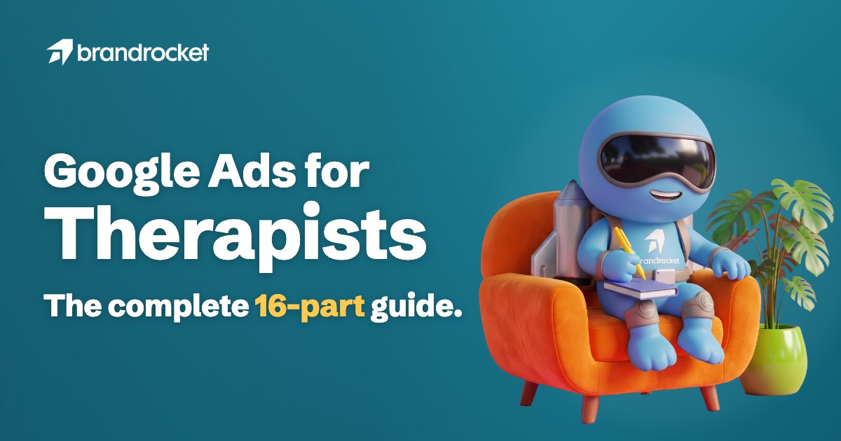 Google Ads for Therapists guide